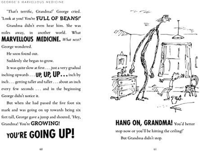 George's Marvellous Medicine

- Roald Dahl 