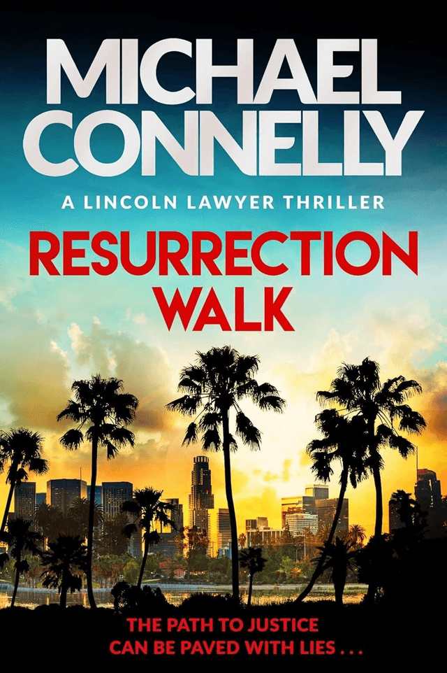Resurrection Walk - Michael Connelly 