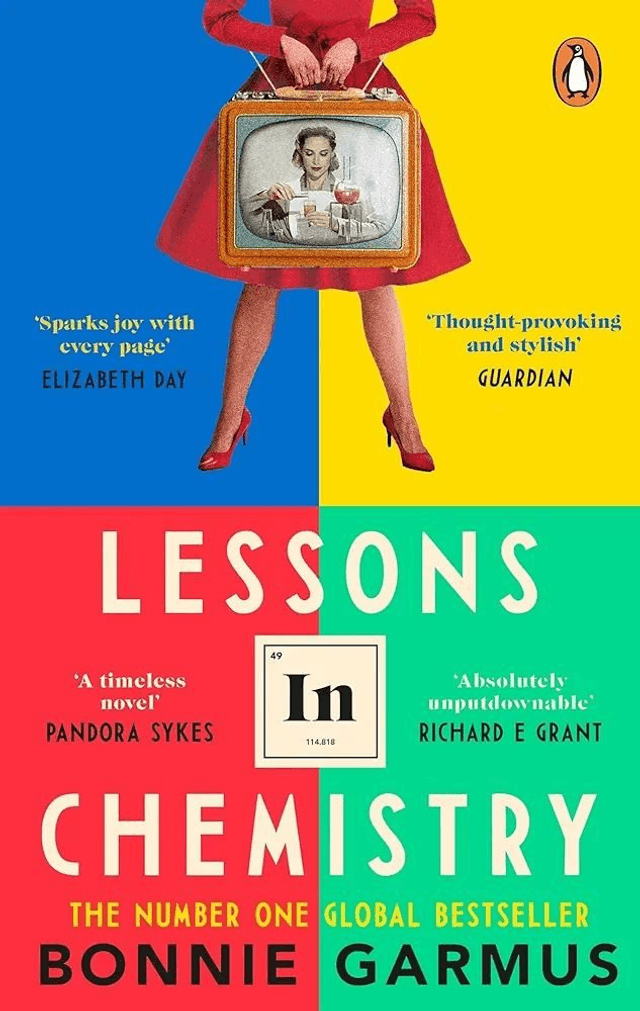 Lessons In Chemistry - Bonnie Garmus 